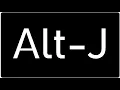 Alt - J all albums 2012-2022