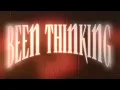 Tyla - Been Thinking (Official Lyric Video)