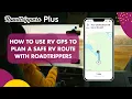 How To Use RV GPS To Plan a Safe RV Route With Roadtrippers