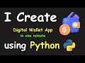 I CREATE DIGITAL WALLET APP IN 1 MIN USING PYTHON LEARN PYTHON BY BUILDING SIMPLE PROJECTS