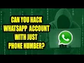 Download Lagu Can someone hack WhatsApp with just knowing phone number