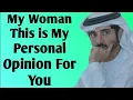 This is What I Personally Think... | Sheikh Hamdan | Fazza Prince of Dubai|fazza new English poem 
