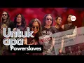 Lagu Powerslaves - Untuk Apa Lyric