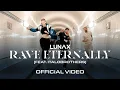 Download Lagu LUNAX, ItaloBrothers \u0026 annxious - Rave Eternally (Official Video)