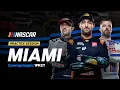 LIVE NASCAR CUP SERIES PRACTICE Miami Prime