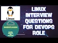 15 Linux Admin Interview Questions DevOps Focus Troubleshooting Advanced CLI Commands