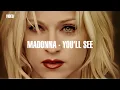 Download Lagu Madonna - You'll See (Extended Version) [Video]