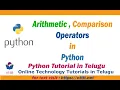 Python Arithmetic Operators Comparison Operators Python Tutorial for Beginners in Telugu Part 5