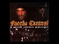 Facção Central - Justiça Com As Próprias Mãos / A Marcha Fúnebre Prossegue - Faixa 15