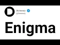 Enigma Meaning In English