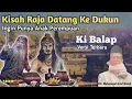 Download Lagu Ki Balap Terbaru || Kisah Raja Datang Ke Dukun