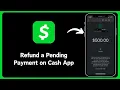 How to Refund a Pending Payment on Cash App