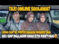 Download Lagu PRANK TAXI SHOLAWAT \u0026 NGAJI❗️SI CANTIK BERPENDIDIKAN BANGET😍