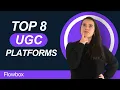 Top 8 UGC Platforms Brands Actually Use And Why