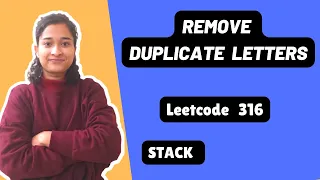 Remove Duplicate Letters Leetcode 316 Stack Day-18