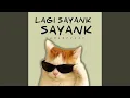 Lagu Lagi Sayank Sayank