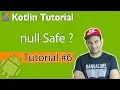 Kotlin tutorial is Kotlin really null safe null handling in Kotlin Hindi