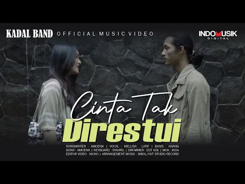 Download MP3 Kadal Band - Cinta Tak Direstui (Official Music Video)