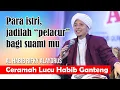 Download Lagu CERAMAH LUCU HABIB GANTENG - Cara Membina Rumahtangga Islami ala Al Habib  Abdullah Rifky Alaydrus
