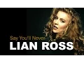 Download Lagu Lian Ross - Say You'll Never (Lyric Video) @MELOMANDANCE