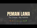 Download Lagu PEMAIN LAMA - Eno Smaper ft. Atta Halilintar | Lagu hits 2024