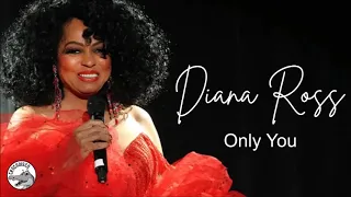 Diana Ross - Only You
