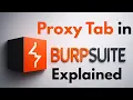Tutorial 04 - Burp Suite Proxy Tab Explained Full Beginner Guide With Live Demo