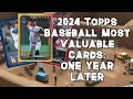 2024 Topps Baseball most valuable - one year later