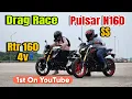 Bajaj Pulsar N160 vs TVS Apache RTR 160 4V Drag Race Comparison 1st On YouTube N160 Drag