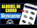 How to Rent a Car with the Skyscanner App