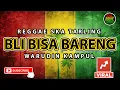 Reggae SKA Tarling BLI BISA BARENG - MISSEL LAURA | Musik Reggae SKA Tarling Version
