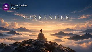 SURRENDER • Let Go of Control • 432Hz Meditation & Sleep Music