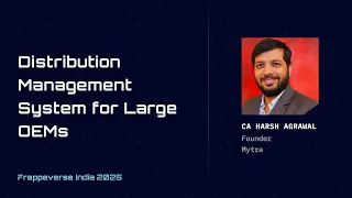 distribution management system for large oems ca harsh agarwal frappeverse india 2025