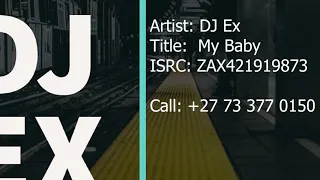 dj ex my baby official audio 