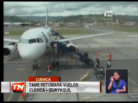 Tame retomará vuelos Cuenca - Guayaquil