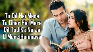Mere Humnava (LYRICS) - Jubin Nautiyal | The Rish | Rocky Khanna | Taani Tanvir