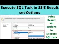 117 Execute SQL Task in SSIS result set
