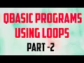 QBasic Programs on Loops Class 7