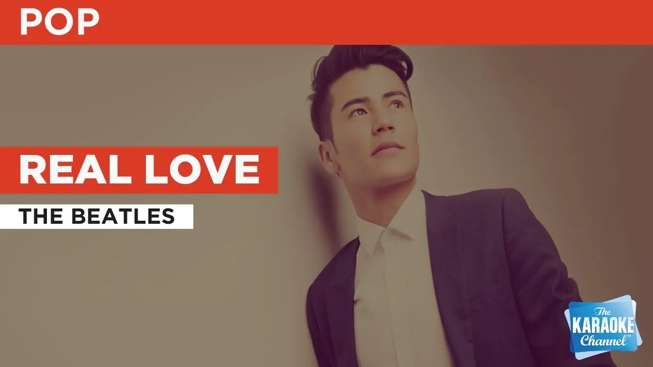 Real Love : The Beatles | Karaoke with Lyrics Real Love : The Beatles | Karaoke with Lyrics