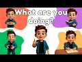 What Are You Doing - Daily Activities Kids Song Learn English -ing Verbs Present Continuous