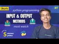 Python Series Part-7 Python Input Output Methods Python for Beginners in Telugu