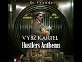 Vybz Kartel Hustlers Anthems Mix | From Streets To Mansions | Gaza Prosperity Riddims