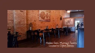 Hidden Gem Murray s Tavern in Clifton Illinois