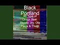 Download Lagu All Type of Drugs (feat. Bloody Jay, Ola Playa \u0026 Thug)