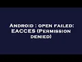 Android open failed EACCES Permission denied