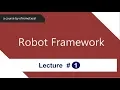 Robot framework tutorial 1 - Introduction to RIDE editor