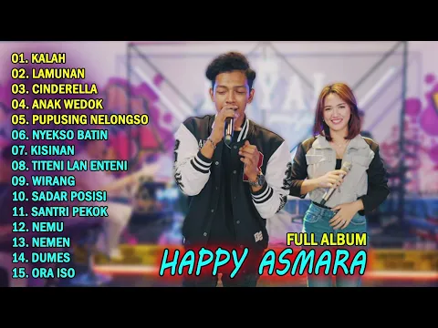 Download MP3 HAPPY ASMARA - KALAH, LAMUNAN | FULL ALBUM TERBARU 2024