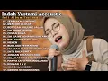 Download Lagu Indah Yastami Top 20 Akustik Terpopuler Tahun ini \
