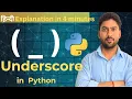 Underscore - in Python Explained Magic Methods Private Variables Conventions