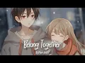Download Lagu Nightcore - Belong Together (Mark Ambor)